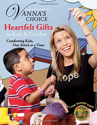 Stock image for Vanna's Choice: Heartfelt Gifts to Knit & Crochet for sale by Gulf Coast Books