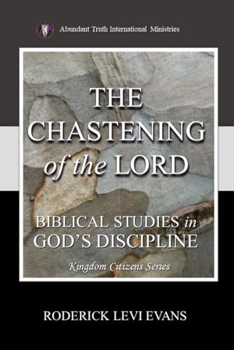 Imagen de archivo de The Chastening of the Lord Biblical Studies in God's Discipline a la venta por PBShop.store US