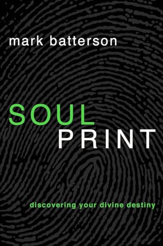 9781601420398: Soulprint: Discovering Your Divine Destiny