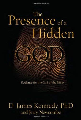 Stock image for The Presence of a Hidden God: Evidence for the God of the Bible for sale by ThriftBooks-Atlanta