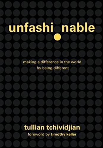Beispielbild fr Unfashionable: Making a Difference in the World by Being Different zum Verkauf von Wonder Book