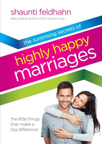 Imagen de archivo de The Surprising Secrets of Highly Happy Marriages: The Little Things That Make a Big Difference a la venta por SecondSale