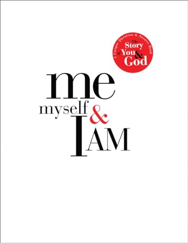 9781601421425: Me, Myself, and I AM: A Unique Question and Answer Book: The Story of You and God