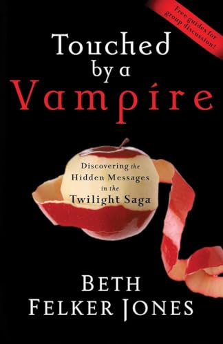 Beispielbild fr Touched by a Vampire: Discovering the Hidden Messages in the Twilight Saga zum Verkauf von BooksRun