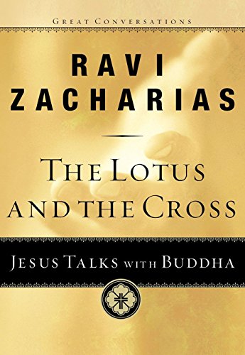 9781601423184: The Lotus and the Cross: Jesus Talks with Buddha: 01