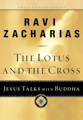 Stock image for The Lotus and the Cross: Jesus Talks with Buddha (Great Conversations) for sale by Goodwill of Colorado