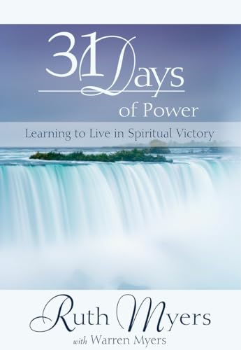 9781601423382: Thirty-One Days of Power: Learning to Live in Spiritual Victory (31 Days Series)