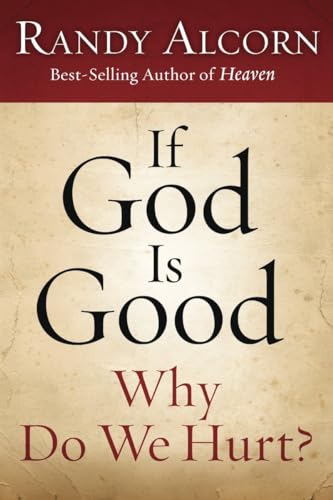 Stock image for If God Is Good: Why Do We Hurt?: 10-Pack for sale by BooksRun