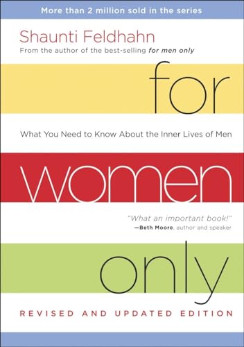 Imagen de archivo de For Women Only, Revised and Updated Edition: What You Need to Know About the Inner Lives of Men a la venta por SecondSale