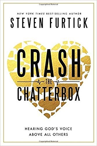 Beispielbild fr Crash the Chatterbox : Hearing God's Voice above All Others zum Verkauf von Better World Books