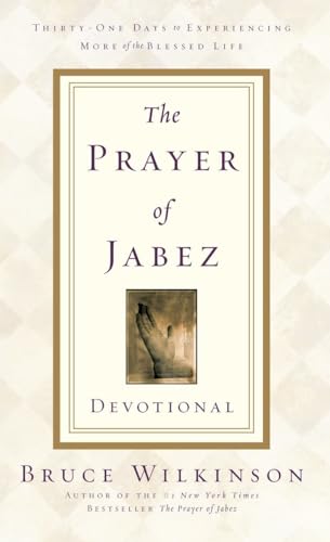 Stock image for The Prayer of Jabez Devotional: Thirty-One Days to Experiencing More of the Blessed Life for sale by Reliant Bookstore