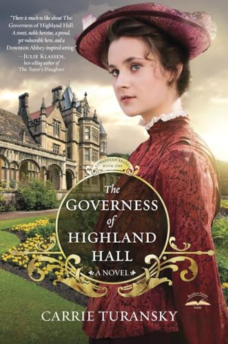 Stock image for The Governess of Highland Hall: A Novel (Edwardian Brides) for sale by SecondSale