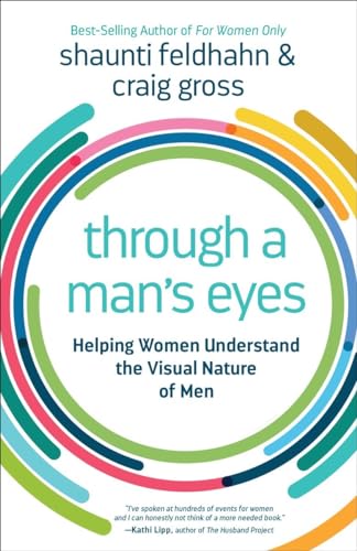 Imagen de archivo de Visual: What Women Need to Know About the Visual Nature of Men a la venta por THE SAINT BOOKSTORE