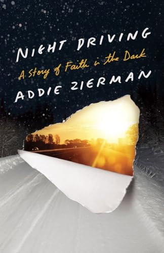 Beispielbild fr Night Driving: A Story of Faith in the Dark zum Verkauf von WorldofBooks