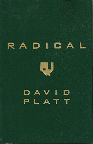 Beispielbild fr Radical by David Platt (2013, Paperback) zum Verkauf von Wonder Book