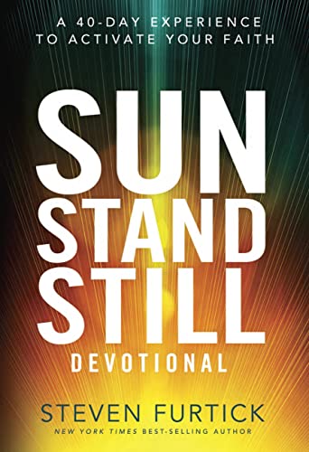 9781601425737: Sun Stand Still Devotional: A Forty-Day Experience of Daring Faith