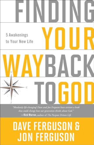 9781601426093: Finding Your Way Back to God: Five Awakenings to Your New Life
