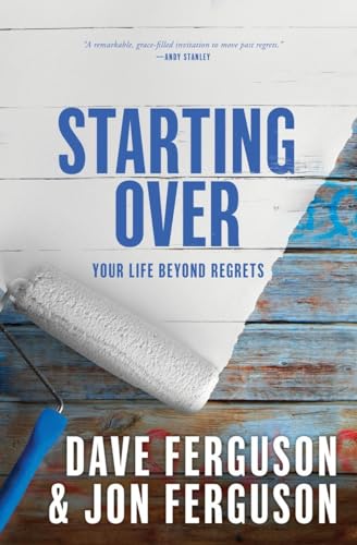 Stock image for Starting Over: Your Life Beyond Regrets for sale by Goodwill Books