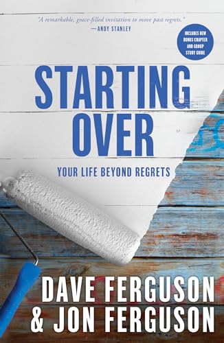 Beispielbild fr Starting Over: Your Life Beyond Regrets zum Verkauf von HPB-Red
