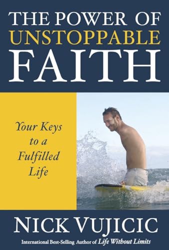 Imagen de archivo de The Power of Unstoppable Faith: Your Keys to a Fulfilled Life (10-PK) a la venta por SecondSale