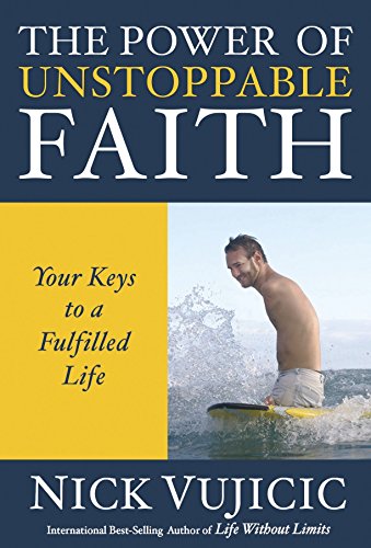 Stock image for The Power of Unstoppable Faith: Your Keys to a Fulfilled Life (10-PK) for sale by SecondSale