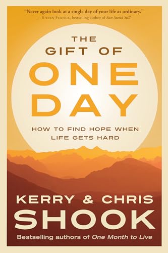 Beispielbild fr The Gift of One Day: How to Find Hope When Life Gets Hard zum Verkauf von ThriftBooks-Atlanta