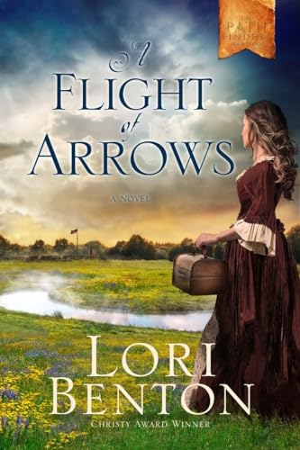 Stock image for A Flight of Arrows: A Novel (The Pathfinders) for sale by SecondSale