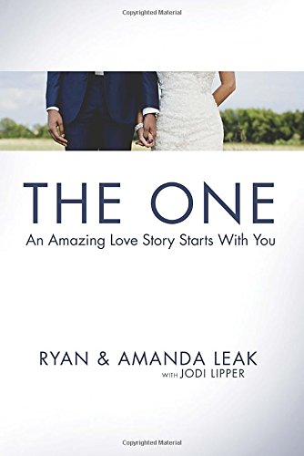 Stock image for The One: An Amazing Love Story Starts with You for sale by SecondSale