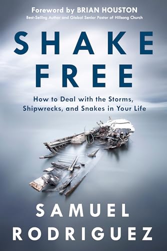 Stock image for Shake Free: How to Deal with the Storms, Shipwrecks, and Snakes in Your Life for sale by SecondSale
