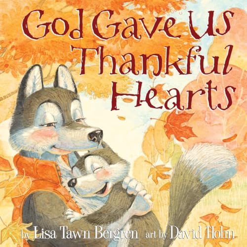 Stock image for God Gave Us Thankful Hearts for sale by Jenson Books Inc