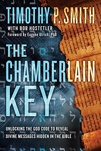 9781601429155: The Chamberlain Key: A Real-Life Quest to Unveil a Message from God, Hidden in an Ancient Text