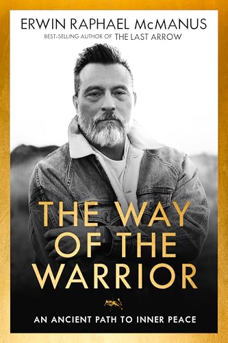 Beispielbild fr The Way of the Warrior : An Ancient Path to Inner Peace zum Verkauf von Better World Books