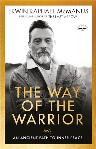 Beispielbild fr The Way of the Warrior: An Ancient Path to Inner Peace zum Verkauf von BooksRun