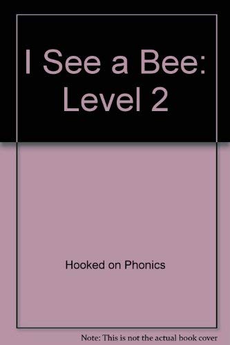 Stock image for I See a Bee: Level 2 for sale by ThriftBooks-Atlanta