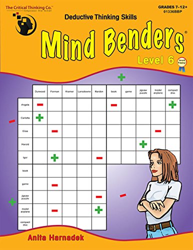 Imagen de archivo de Mind Benders: Deductive Thinking Skills, Book 6, Grades 7-12+ a la venta por HPB-Red