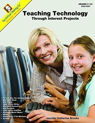 Beispielbild fr Teaching Technology Through Interest Projects, Grades 3-12+ zum Verkauf von HPB Inc.