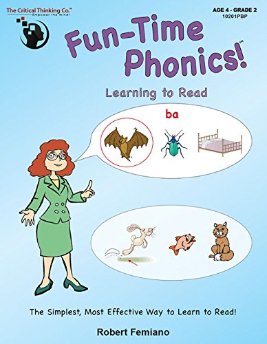 

Fun-Time Phonics Workbook - The Simplest, Most Effective Way to Learn to Read (Grades PreK-2)