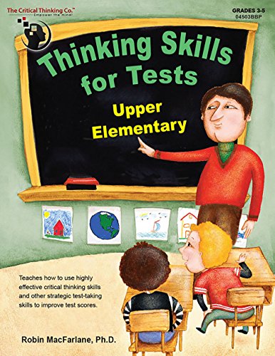 Beispielbild fr Thinking Skills for Tests: Upper Elementary Workbook - Developing Test-Taking Skills for Standardized Testing (Grades 3-5) zum Verkauf von SecondSale