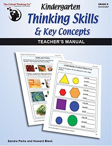 Imagen de archivo de Kindergarten Thinking Skills & Key Concepts: Teacher's Manual Workbook - Teaches Beyond Most State & Common Core Standards (Grade K) a la venta por Irish Booksellers