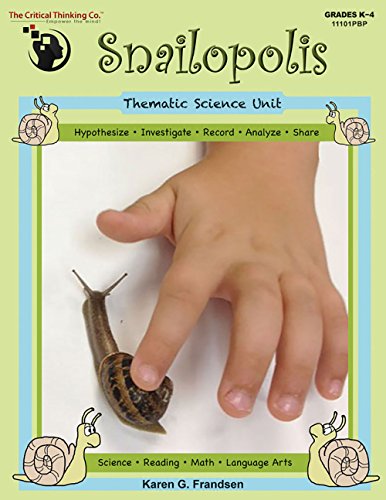 Stock image for Snailopolis Workbook - Thematic Science Unit (Grades K-4) for sale by Better World Books: West