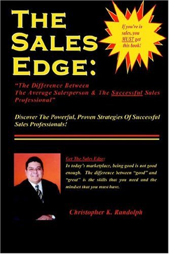 Stock image for The Sales Edge: The Difference Between the Average Salesperson & the Successful Sales Professional for sale by ThriftBooks-Dallas