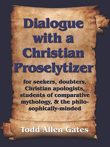 Stock image for Dialogue with a Christian Proselytizer for sale by HPB-Ruby