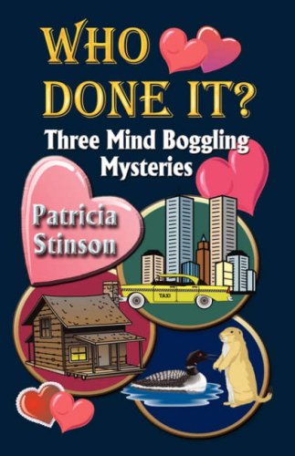 Who Done It? Three Mind Boggling Mysteries - Patricia Stinson