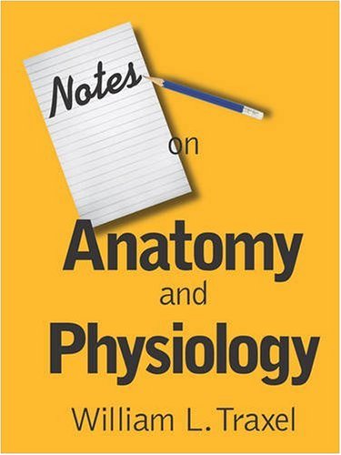 Imagen de archivo de Notes on Anatomy and Physiology a la venta por HPB-Red