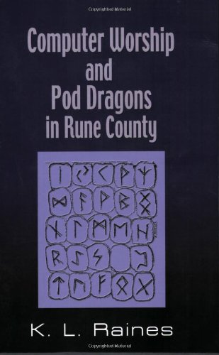 Beispielbild fr Computer Worship & Pod Dragons In Rune County zum Verkauf von Monster Bookshop