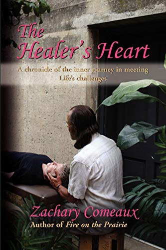 9781601456144: The Healer's Heart