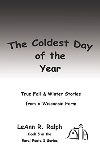 Stock image for The Coldest Day of the Year for sale by Better World Books