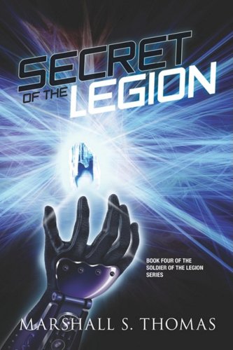 9781601456960: Secret of the Legion