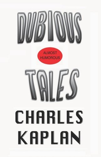 Dubious Tales (9781601457301) by Kaplan, Charles
