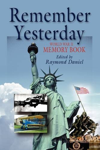 9781601458308: Remember Yesterday: Wwii Memory Book